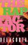 The Rap Factor - Delacorta