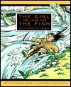 The Girl Who Swam with the Fish: An Athabascan Legend - Michelle Renner, Christine Cox