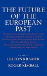 Future Of The European Past - Hilton Kramer