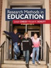 Research Methods in Education - Joseph W. Check, Russell K. Schutt