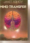 Mind Transfer - Janet Asimov