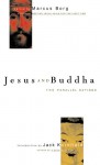 Jesus and Buddha: The Parallel Sayings - Marcus J. Borg