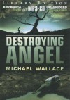 Destroying Angel - Michael Wallace, Arielle DeLisle