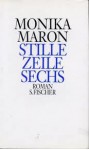 Stille Zeile Sechs - Monika Maron