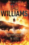 Happy Hour in Hell (Bobby Dollar) by Williams, Tad (2014) Paperback - Tad Williams