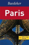 Baedeker Paris [With Map] - Madeleine Reincke, Achim Bourmer, Helga Cabos