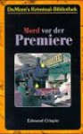 Mord vor der Premiere - Edmund Crispin