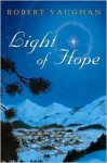 Light of Hope - Robert Vaughan