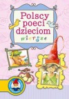 Polscy poeci dzieciom wiersze - Jan Brzechwa, Ludwik Jerzy Kern, praca zbiorowa, Julian Tuwim, Wanda Chotomska, Maria Konopnicka