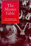 The Mystic Fable: The Sixteenth and Seventeenth Centuries - Michel de Certeau, Michael B. Smith
