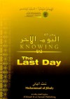 Knowing the Last Day - Muhammad Mustafa al-Jibaly