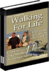 WALKING for LIFE and FITNESS: Essential Exercise Guide for Walking - eBook-Ventures