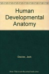 Human Developmental Anatomy - Jack Davies