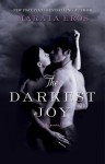 The Darkest Joy - Marata Eros