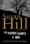 The Various Haunts of Men (Simon Serrailler #1) - Susan Hill