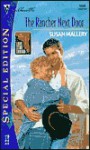 The Rancher Next Door : Lone Star Canyon (Silhouette Special Edition, 1358) - Susan Mallery