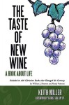 The Taste of New Wine - Keith Miller