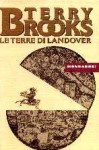 Le terre di Landover (Ciclo di Landover, #1-3) - Terry Brooks, Lidia Perria, Riccardo Valla