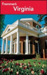 Frommer's Virginia (Frommer's Complete Guides) - Bill Goodwin