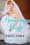 Boomerang Bride - Fiona Lowe