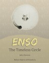 Enso: The Timeless Circle - John Stevens