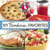 101 Farmhouse Favorites (101 Cookbook Collection) - Gooseberry Patch