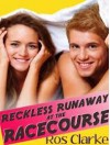 Reckless Runaway at the Racecourse - Ros Clarke