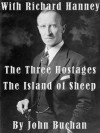 The Three Hostages - The Island of Sheep - John Buchan, Shayne