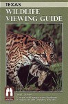 Texas Wildlife Viewing Guide - Gary L. Graham
