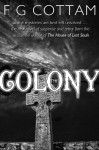 The Colony - F.G. Cottam
