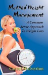 Method Weight Management - Carrol Wolverton, Rosalie Moscoe