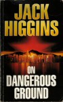 On Dangerous Ground - HIGGINS JACK