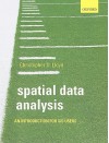 Spatial Data Analysis: An Introduction for GIS Users. Christopher Lloyd - Christopher Lloyd