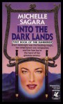 Into the Dark Lands (The Sundered, Book 1) - Michelle Sagara West