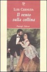 Il vento sulla collina: Due racconti - Luis Cernuda, Ilide Carmignani