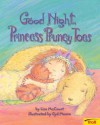 Good Night, Princess Pruney Toes - Lisa McCourt, Cyd Moore