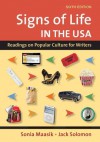 Signs of Life in the USA: Readings on Popular Culture for Writers - Sonia Maasik, Jack Solomon