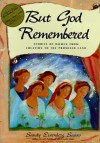 But God Remembered: Stories of Women from Creation to the Promised Land - Sandy Eisenberg Sasso