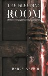 The Bleeding Room - Barry Napier