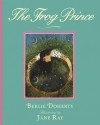 The Frog Prince. Berlie Doherty - Berlie Doherty