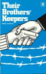 Their Brothers' Keeper - Philip Friedman