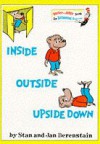 Inside, Outside, Upside Down - Stan Berenstain, Jan Berenstain