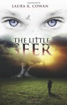 The Little Seer - Laura K. Cowan