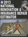 National Renovation & Insurance Repair Estimator, 2013 (National Renovation and Insurance Repair Estimator) (National Renovation & Insurance Repair Estimator (W/CD)) - Jonathan Russell