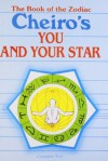 Cheiro's You and Your Star: The Book of the Zodiac - Cheiro