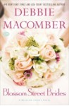 Blossom Street Brides: A Blossom Street Novel (Blossom Street, #10) - Debbie Macomber