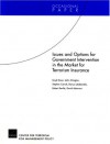 Issues and Options for Goverment Intervention in the Market for Terrorism Insurance - Lloyd Dixon, Stephen J. Carroll