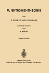 Vorlesungen Uber Allgemeine Funktionentheorie Und Elliptische Funktionen (4., Verm. U. Verb. Aufl.) - Adolf Hurwitz, Richard Courant, H.R. Hrl