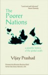 The Poorer Nations - Vijay Prashad