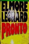 Pronto - Elmore Leonard